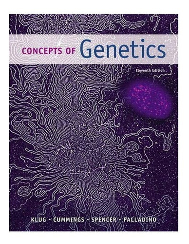 Libro: Concepts Of Genetics (11th Edition)