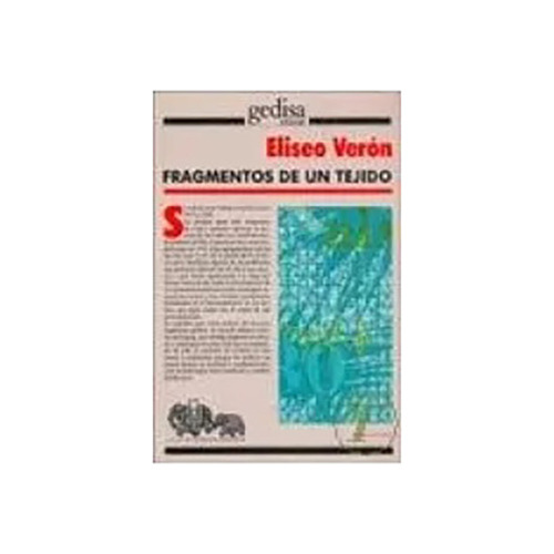 Fragmentos De Un Tejido - Veron Eliseo - Celtia - #l