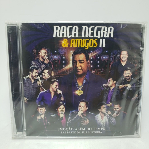 Cd Raça Negra - E Amigos 2 Original Lacrado