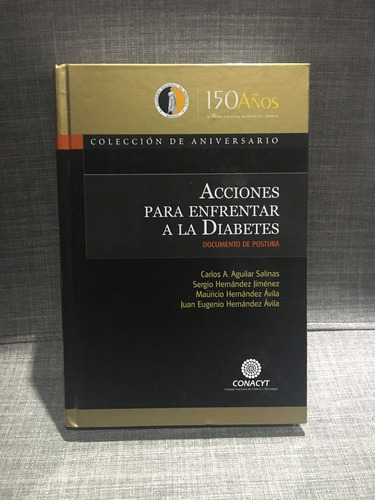 150 Años Academia Nacional De Medicina Acciones Diabetes