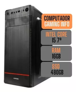 Computador Gaming Info Intel I5 7ª Geração 16b Ssd 480gb