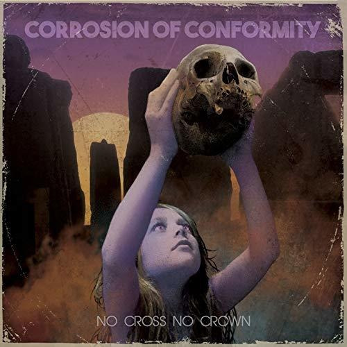 Cd No Cross No Crown - Corrosion Of Conformity