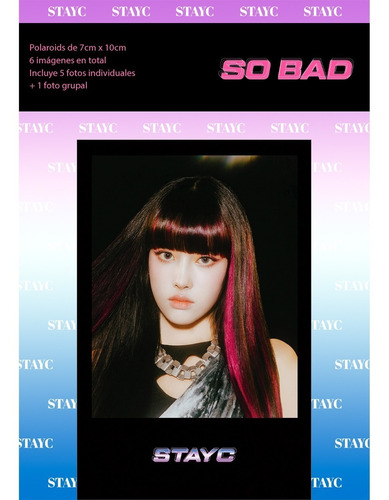 6 Polaroids Stayc - Versión So Bad - Got The Store