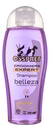 Shampoo Perros Gatos Osspret Belleza Groomers Expert 250ml