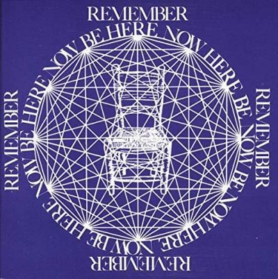 Be Here Now - Ram Dass