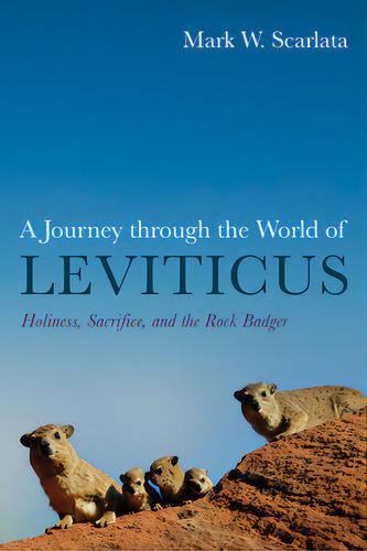 A Journey Through The World Of Leviticus, De Scarlata, Mark W.. Editorial Cascade Books, Tapa Blanda En Inglés