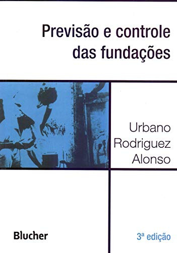 Libro Previsao E Controle Das Fundacoes 03ed 19 De Alonso Ur