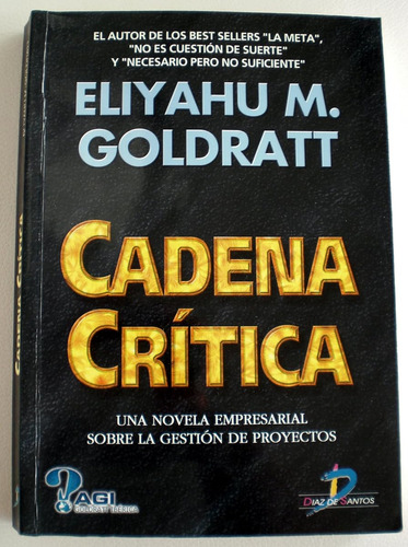 Cadena Crítica: Una Novela Empresarial Sobre La Gestión De P