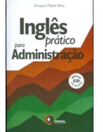 Inglês Prático Para Administração - Com Cd