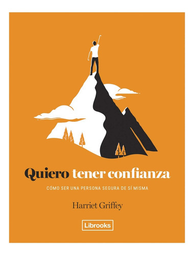 Quiero Tener Confianza, De Harriet Griffey. Editorial Librooks, Tapa Blanda, Edición 1 En Español