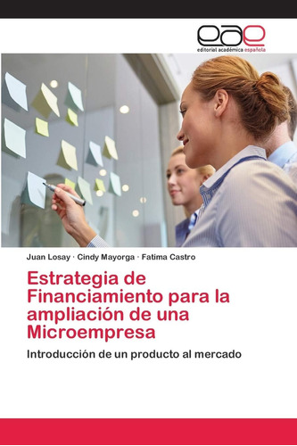 Libro: Estrategia De Financiamiento Para La Ampliación De Un