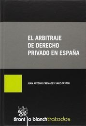 Libro Arbitraje De Derecho Privado En España, El