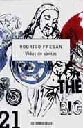 Vidas De Santos (debolsillo) - Fresan Rodrigo (libro)