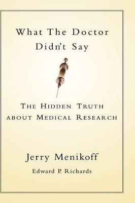 Libro What The Doctor Didn't Say : The Hidden Truth About...