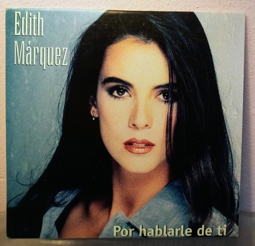 Edith Márquez Por Hablarle De Ti Cd Promo