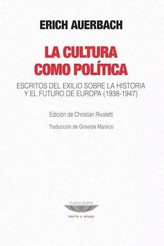 Erich Auerbach - La Cultura Como Politica