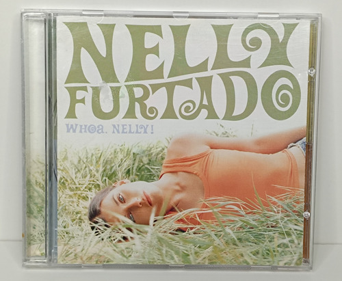 Cd Nelly Furtado Whoa, Nelly! Canadá Ed. 2000