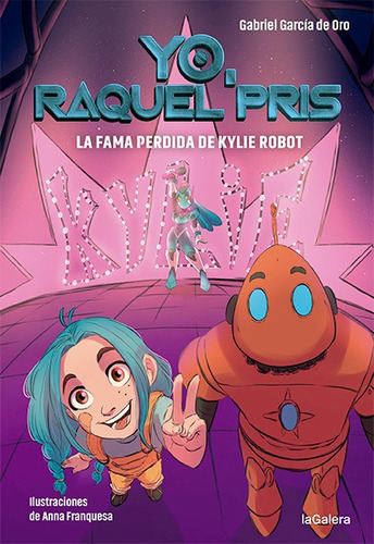 Raquel Pris 2. Fama Perdida De Kylie Robot -  -(t.dura) - *