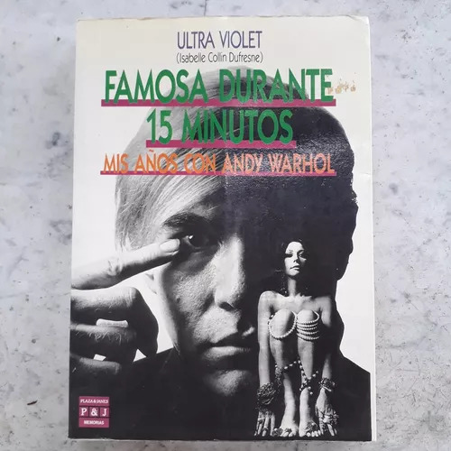 Famosa Durante 15 Minutos Ultra Violet (isabelle Dufresne)