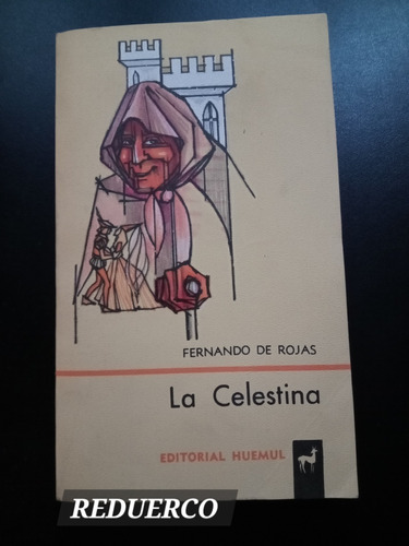 La Celestina Fernando De Rojas Huemul C