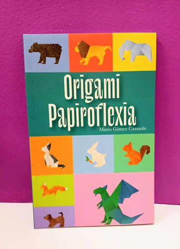 Origami Y Papiroflexia Método Fácil 