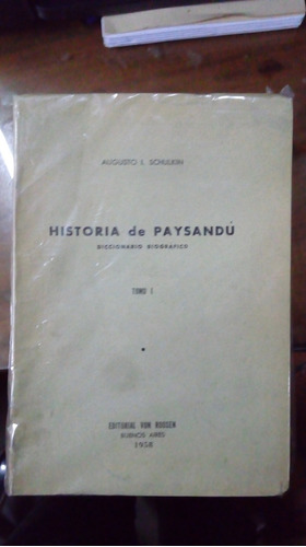 Libro Historia De Paysandú Diccionario Bioografico 3 Tomos