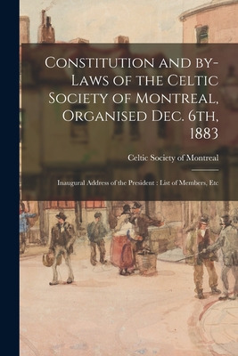 Libro Constitution And By-laws Of The Celtic Society Of M...