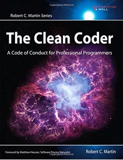 Book : The Clean Coder: A Code Of Conduct For Professiona...