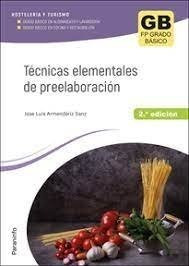 Libro Tecnicas Elementales De Preelaboracion 2âª Ed. 2023...