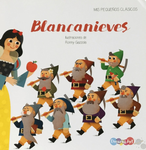 Blancanieves - Mis Primeros Clasicos - Varios Autores