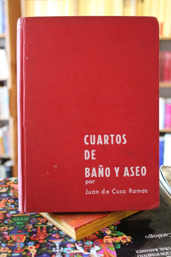 Cuartos De Baño Y Aseo - Juan De Cusa Ramos