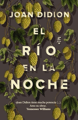 Rio En La Noche, El - Joan Didion
