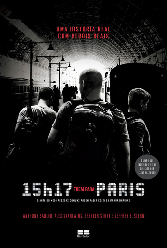 15h17: Trem para Paris, de Sadler, Anthony. Editorial Editora Best Seller Ltda, capa mole em português, 2018