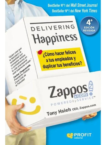 Delivering Happiness - Hsieh, Tony