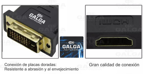 Imagen 6 de 9 de Adaptador Hdmi Hembra A Dvi 24 + 1 Macho Galga Network
