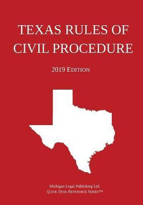 Libro Texas Rules Of Civil Procedure; 2019 Edition - Mich...