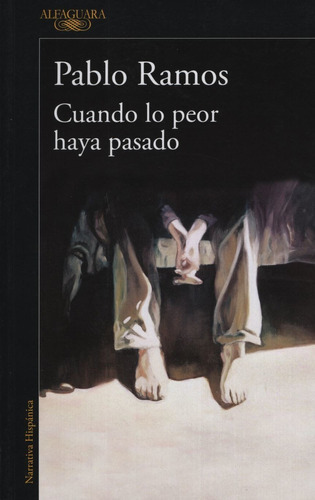 Cuando Lo Peor Haya Pasado, De Ramos, Pablo. Editorial Alfa
