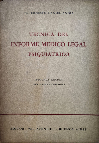 Técnica Del Informe Médico Legal Psiquiátrico. 