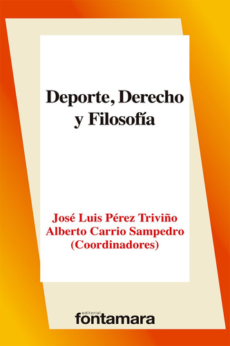 Deporte, Derecho Y Filosofia