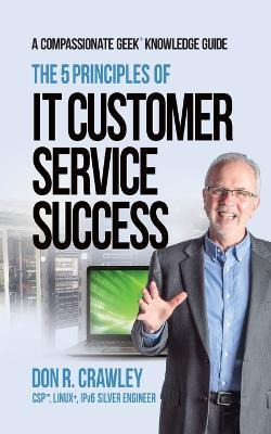 Libro The 5 Principles Of It Customer Service Success - D...