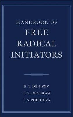 Handbook Of Free Radical Initiators - E. T. Denisov&,,
