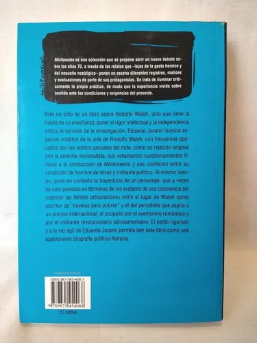 Rodolfo Walsh La Palabra Y La Acción - E. Jozami - Norma - B (Usado)