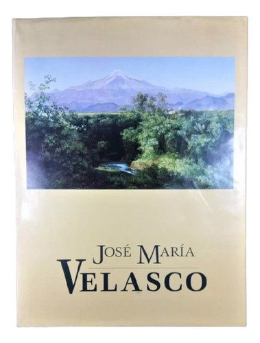 José María Velasco: Arte Mexicano - Obras (Usado)