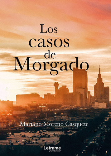 Los Casos De Morgado - Mariano  Moreno Casquete