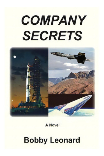 Company Secrets, De Leonard, Bobby., Vol. 1. Editorial Mccaa Books, Tapa Blanda En Inglés