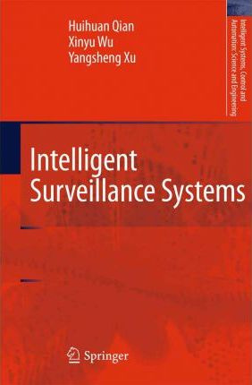 Libro Intelligent Surveillance Systems - Huihuan Qian