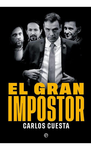 Libro: El Gran Impostor. Cuesta, Carlos. Esfera De Los Libro