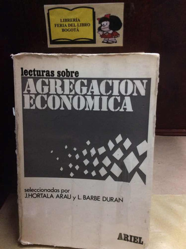 Agregación Económica - Juan Hortala Y Luis Barbe - Ariel 