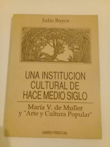 Julio Bayce Una Institucion Cultural De Hace Medio Siglo Ba1