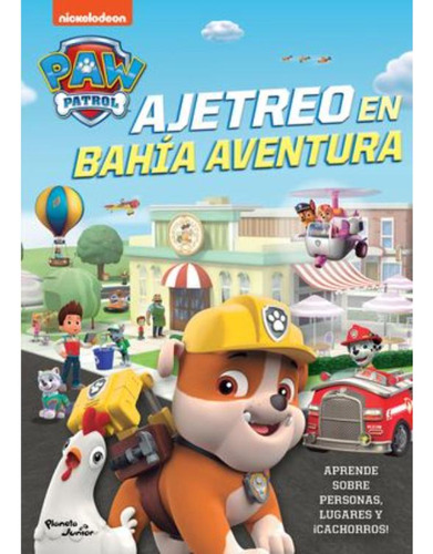 Libro Paw Patrol. Ajetreo En Bahía Aventura Ska